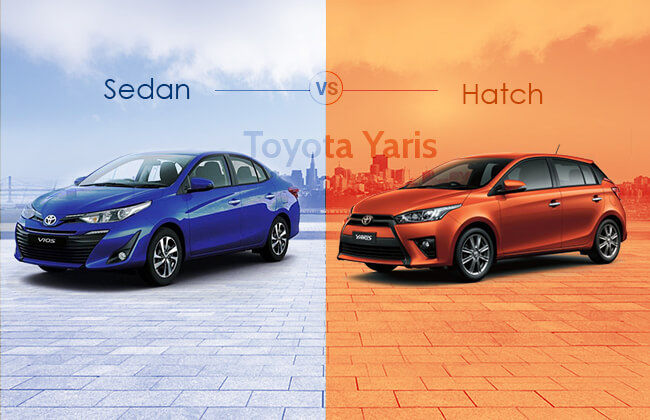 Toyota Yaris Hatchback or Yaris Sedan: Which one to buy?