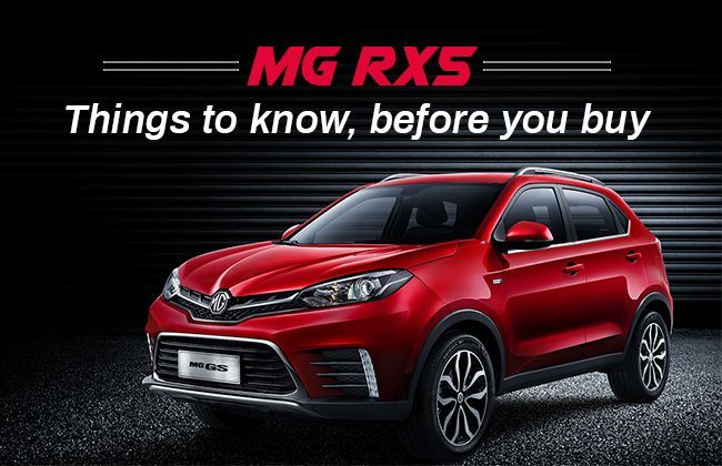 MG RX5 - Things to know before you buy