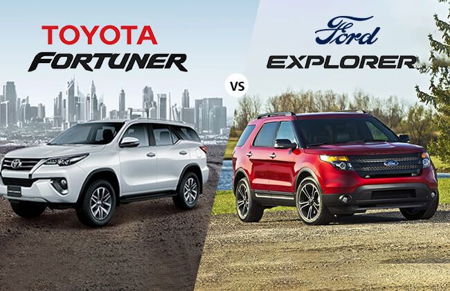 Toyota Fortuner vs Ford Explorer - The better pick 
