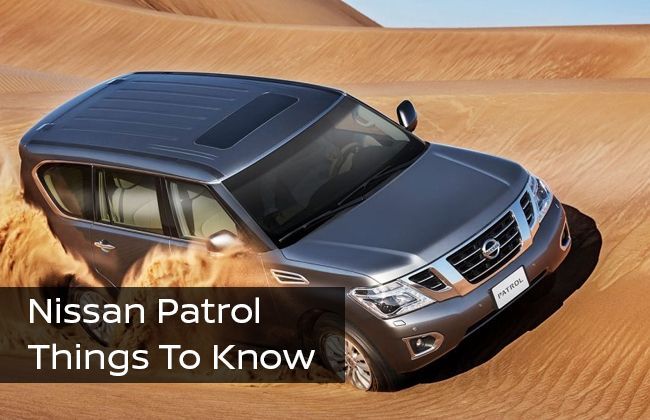 Nissan Patrol - Knowing the SUV in and out 