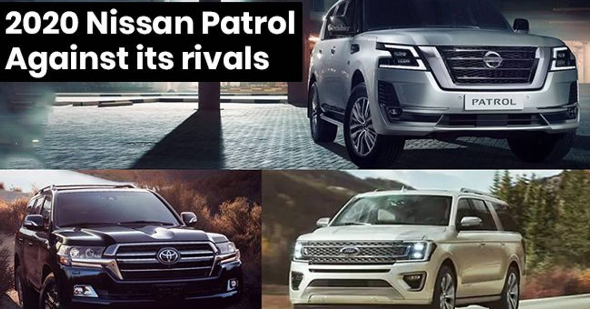 2020 Nissan Patrol: How it stand against Ford Expedition and Toyota Land Cruiser