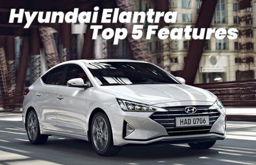 Hyundai Elantra - Top 5 Features 