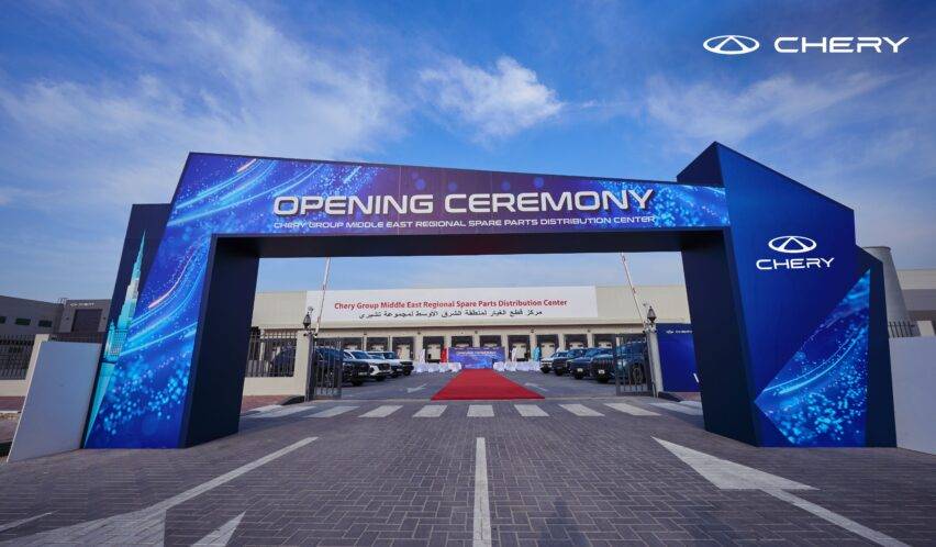 Chery Opens Landmark Spare Parts Warehouse in Dubai to Serve KSA and GCC