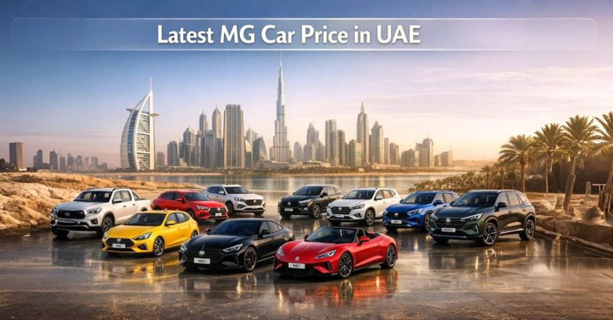 MG Cars in the UAE — Which Model Offers the Best Value?