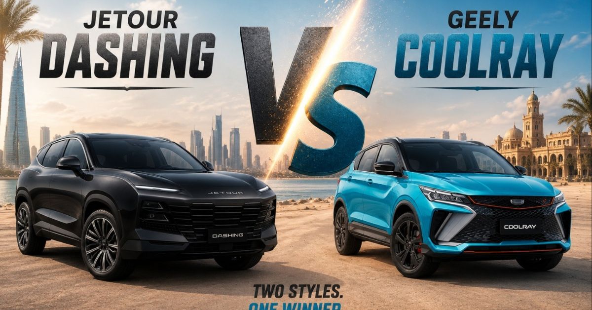Jetour Dashing vs Geely Coolray 2026 in Saudi Arabia: Which Chinese Compact SUV Should You Buy?