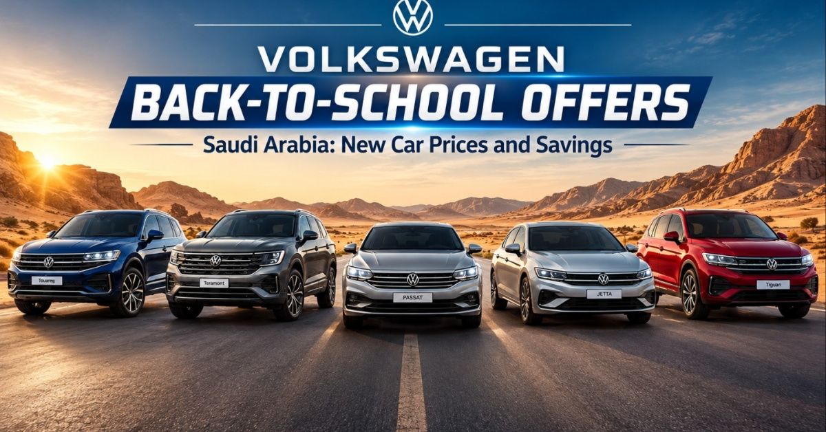 Volkswagen Back-to-School Offers Saudi Arabia: New Car Prices and Savings