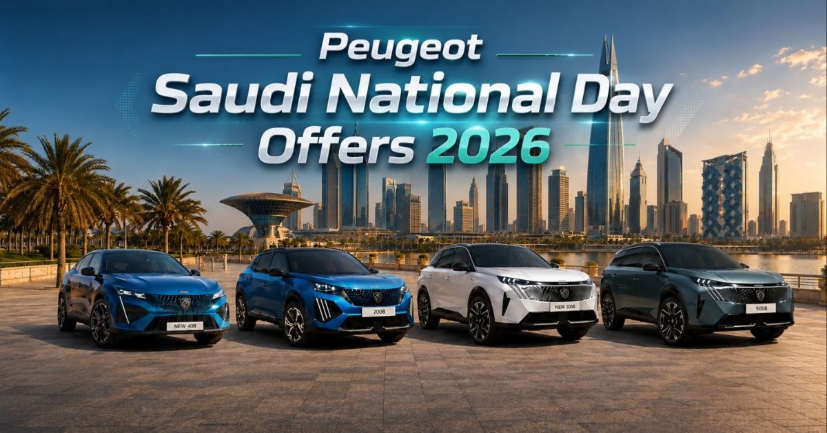 Peugeot Saudi National Day Offers 2026: Deals on 5008, 3008, 2008 and 408