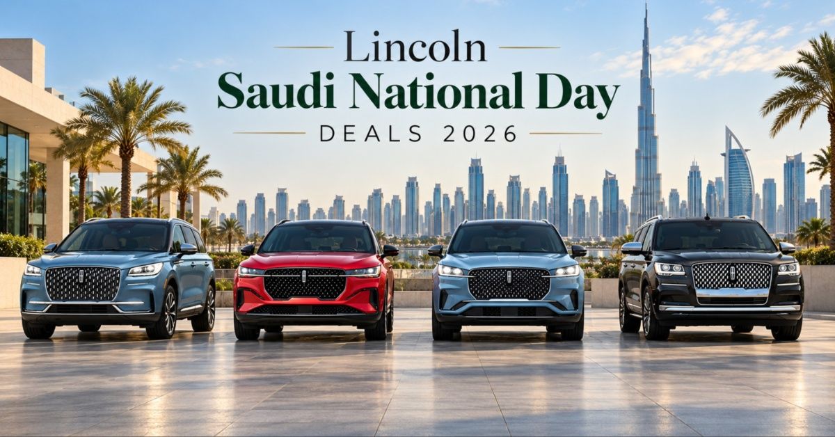 Lincoln Saudi National Day Deals 2026: Cashback on Corsair, Nautilus and More
