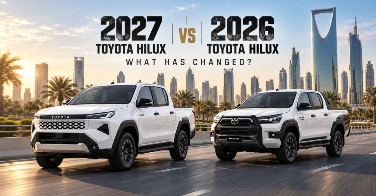 2026 Toyota Hilux vs 2027 Toyota Hilux: What Has Changed?